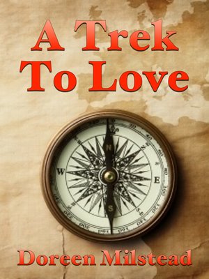 cover image of A Trek to Love